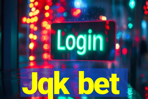 Jqk bet